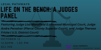 Life on the Bench: A Judges Panel, Thursday, October 19, 2023, 12:30 -  1:30pm - Events Calendar | About UW Tacoma | University of Washington Tacoma