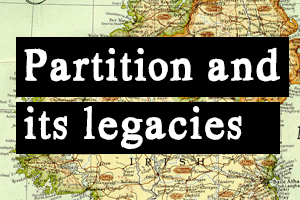 Panel 2 | Partition: Political and Social Legacies
