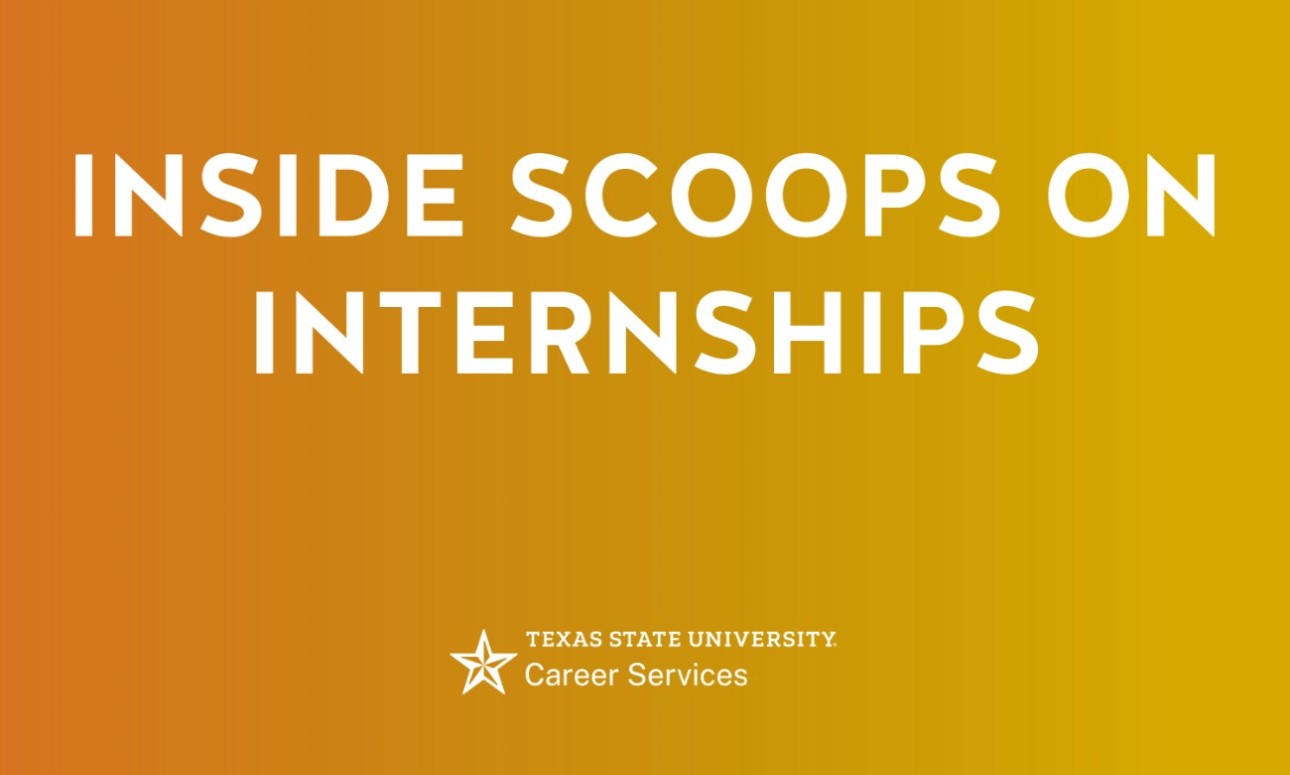 Inside Scoop on Internships