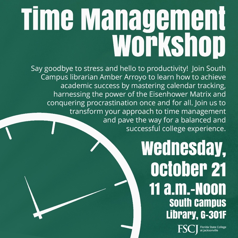 Dark green ad with white print and a clock face graphic promoting Time Management Workshop at South Campus Library.
