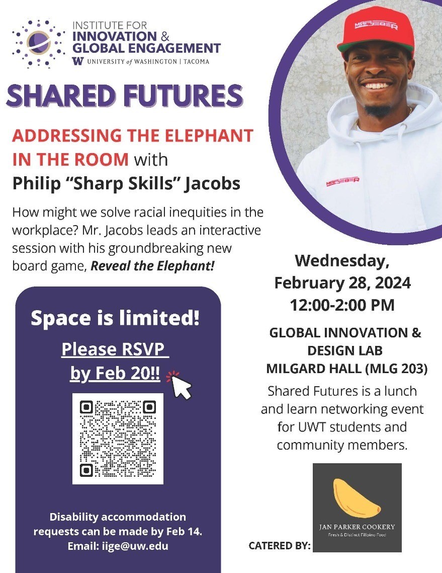 Shared Futures, Wednesday, February 28, 2024, 12 - 2pm - IIGE Calendar |  Institute for Innovation and Global Engagement | University of Washington  Tacoma