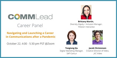 [Comm Lead Career Event] Navigating and Launching a Career in Communications after a Pandemic