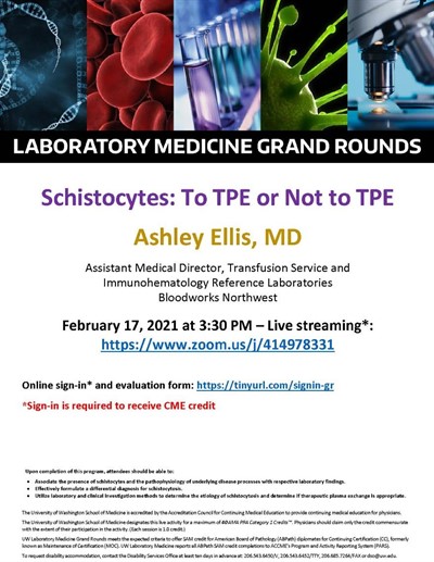 LabMed Grand Rounds: Ashley Ellis, MD - Schistocytes: To TPE or Not to TPE