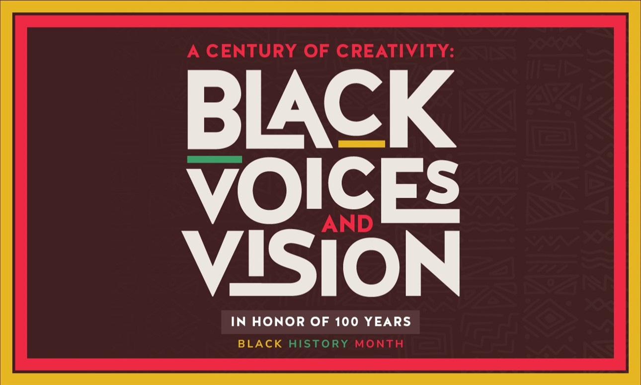 A Century of Creativity: Black Voices and Vision