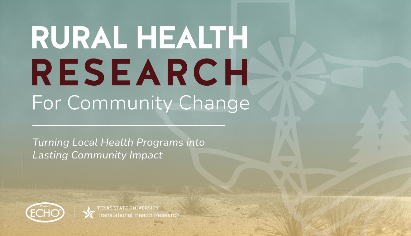 Rural Health Research for Community Change: Turning Local Health Programs Into Lasting Community Impact