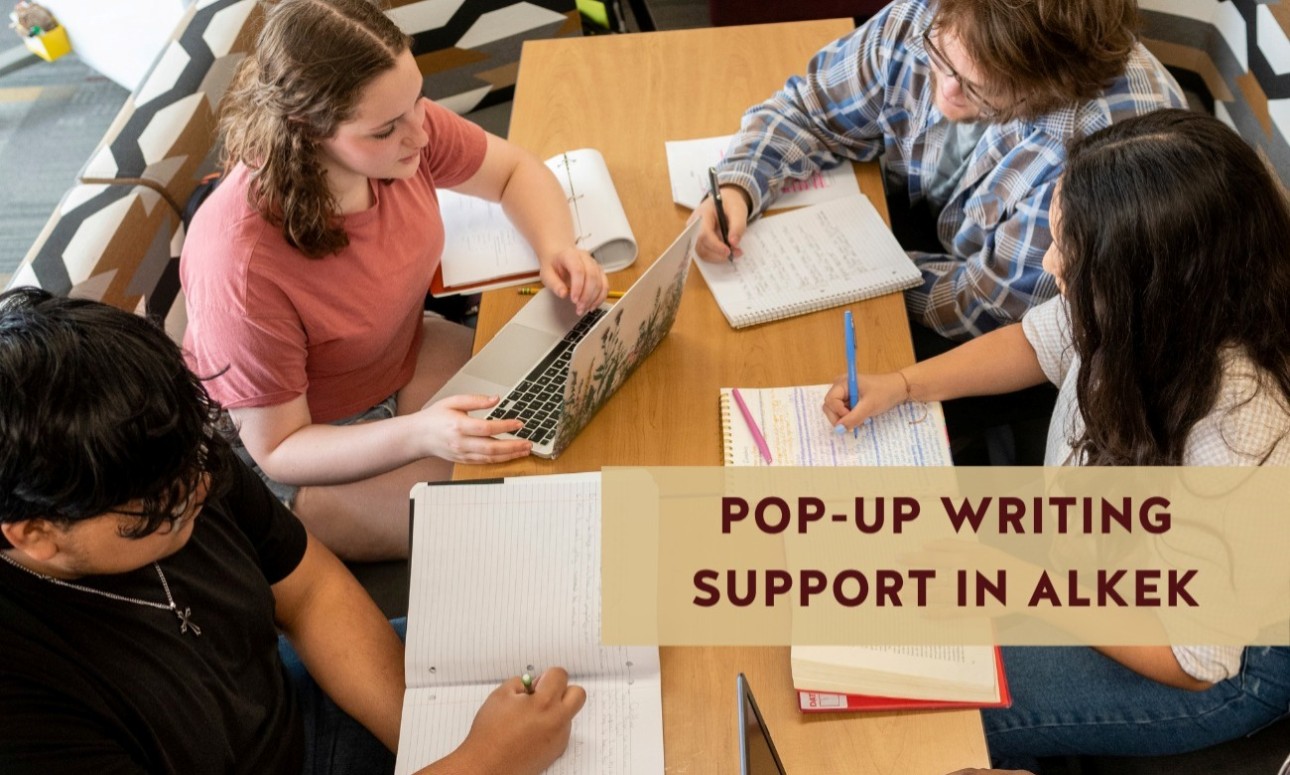 Pop-Up Writing Support in Alkek