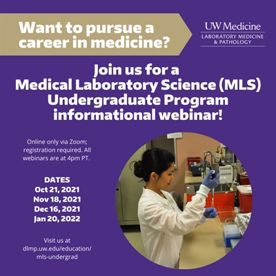 Medical Laboratory Scientist (MLS) Undergraduate Program Information Session