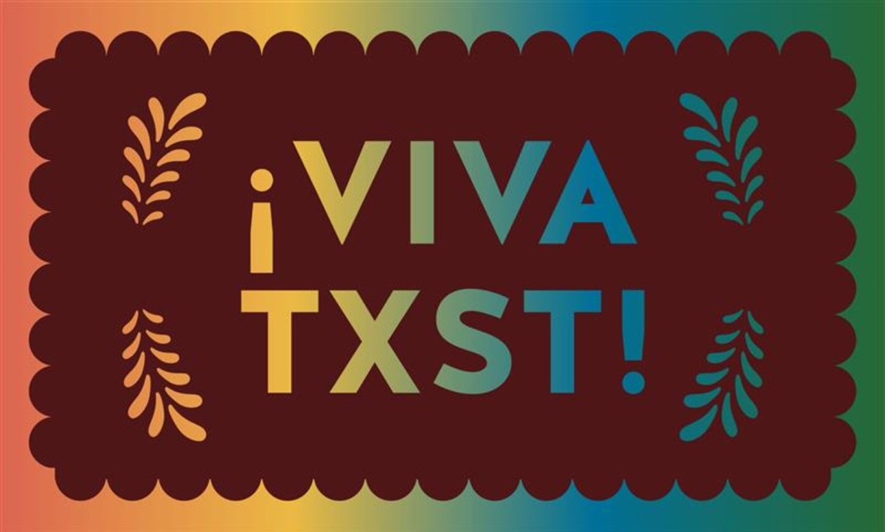 ¡VIVA TXST!