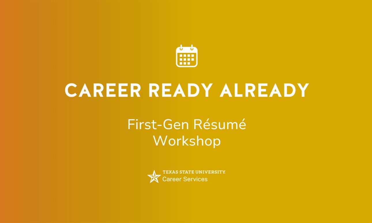 Career Ready Already: First-Gen Résumé Workshop