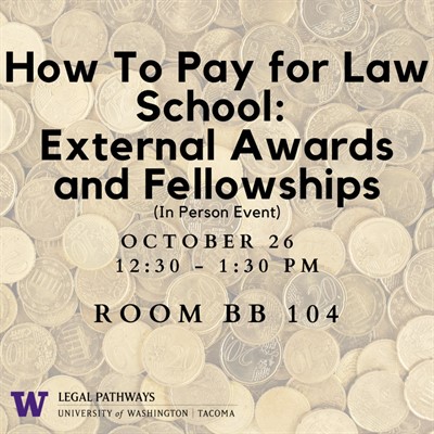 Paying for Law School -- External Awards and Fellowships (In Person)