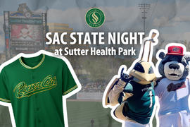 Sac State Night at the Rivercats!