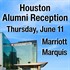 Alumni Reception in Downtown Houston June 11th