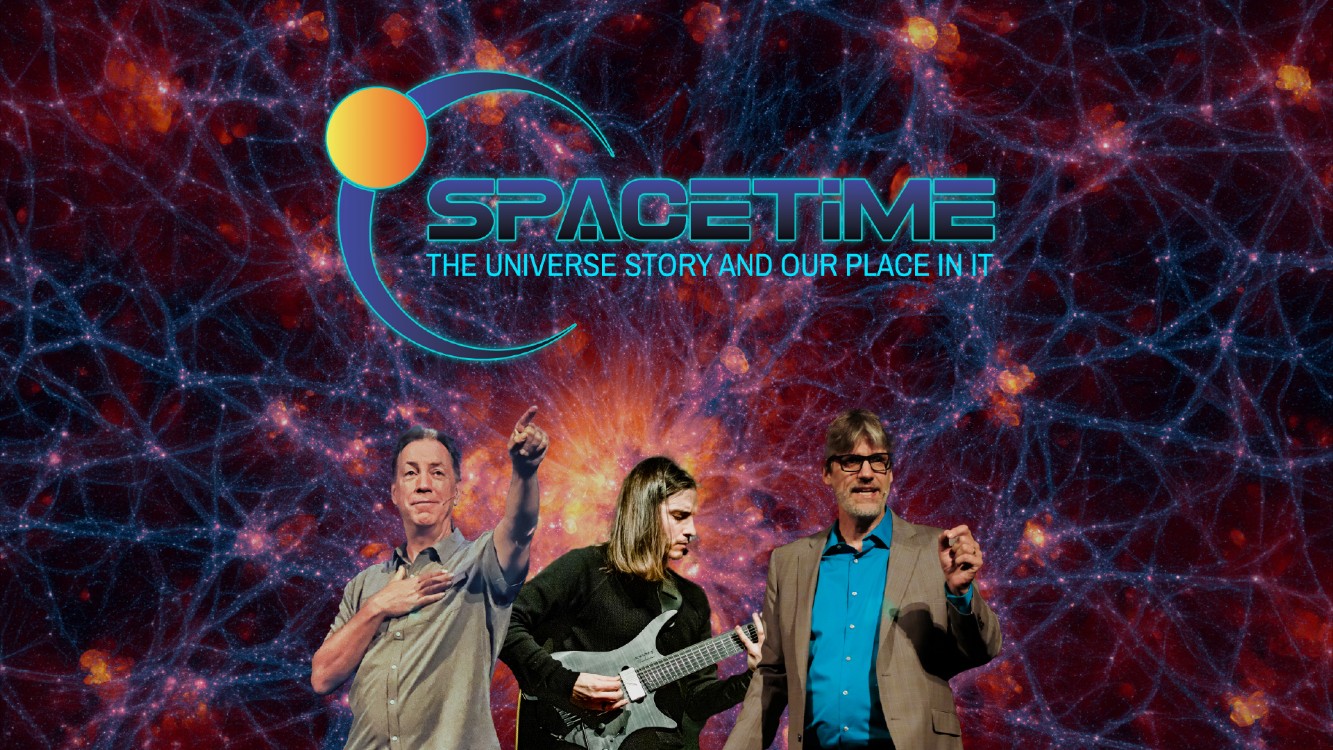 SPACETIME: The Universe Story and Our Place In It at The Center for the Arts