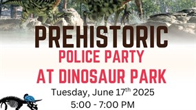 FREE Prehistoric Police Party at Ogden's Dinosaur Park