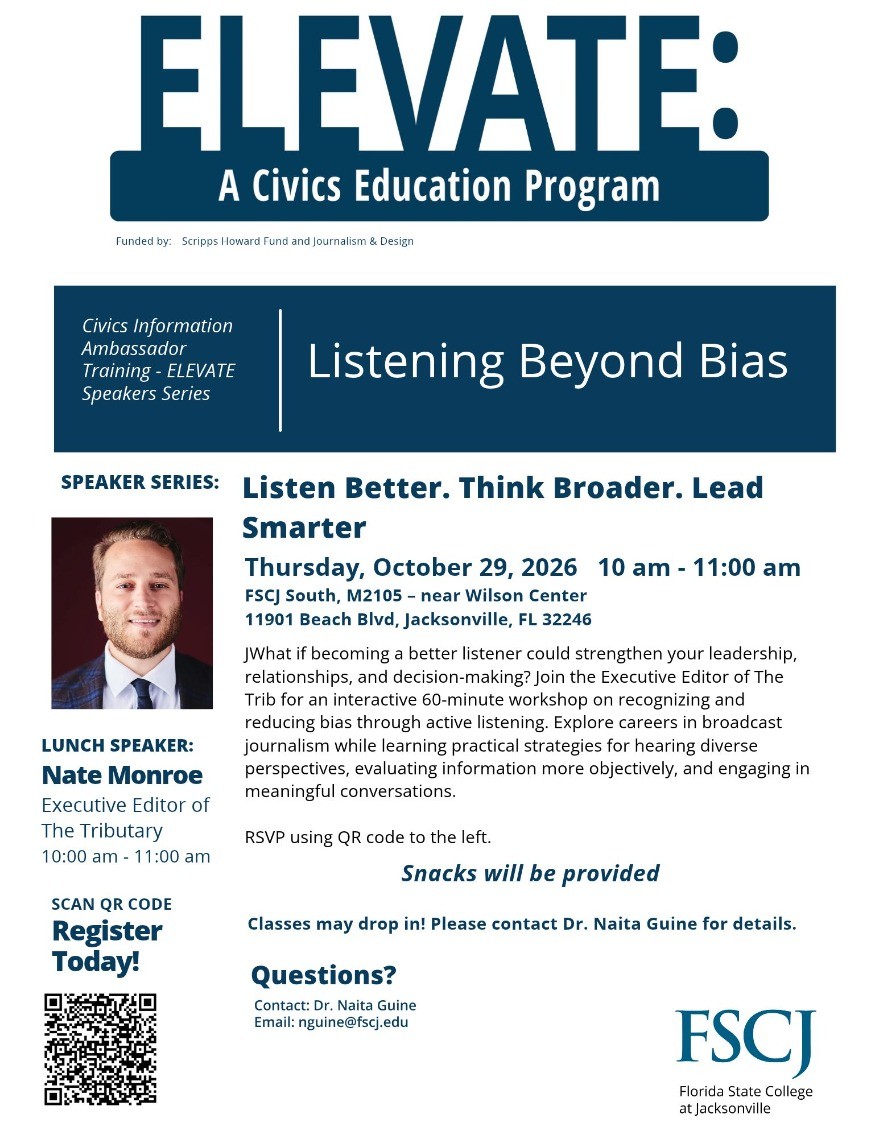 When: Oct. 29, 2026, 10 am - 11:00 am, FSCJ South, M2105 – near Wilson Center 11901 Beach Blvd, Jacksonville, FL 32246, Listen Better. Think Broader. Lead Smarter.