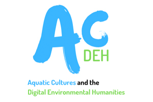 Aquatic Cultures and the Digital Environmental Humanities (ACDEH)