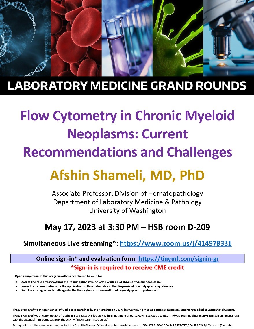 LabMed Grand Rounds: Afshin Shameli, MD, PhD - Flow Cytometry in Chronic Myeloid Neoplasms: Current Recommendations and Challenges