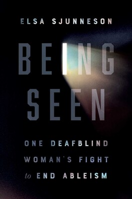 Author talk with Elsa Sjunneson - Being Seen: One DeafBlind Woman's Fight to End Ableism