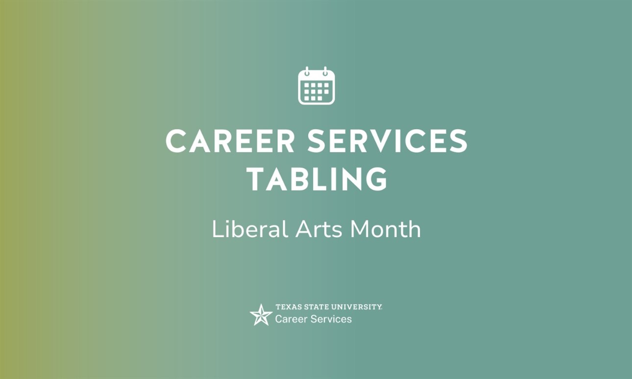 Liberal Arts Month: Career Services Pop-up Tabling at Centennial Hall