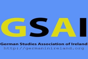 Annual Conference of the German Studies Association of Ireland GSAI