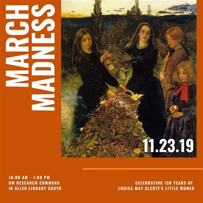 March Madness: A Celebration of Louisa May Alcott's Little Women