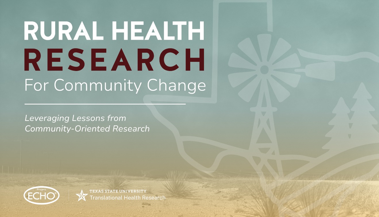 Rural Health For Community Change: Leveraging Lessons from Community Oriented Research