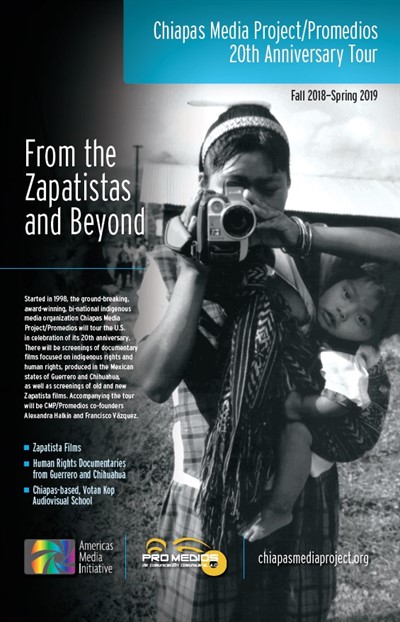 From the Zapatistas and Beyond: Chiapas Media Project/Promedios