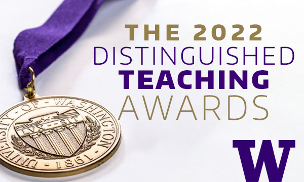 Recognize outstanding teaching at UW Seattle