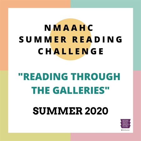The NMAAHC Reading Challenge: "Reading Through the Galleries"