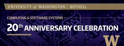 Computing & Software Systems 20th Anniversary Celebration