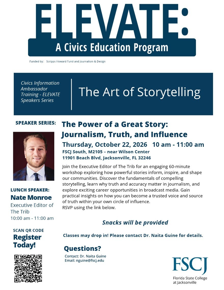 When: Oct. 22, 2026 - FSCJ South, M2105 10:00 am - 11:00 am - The Power of a Great Story: Journalism, Truth and Influence
