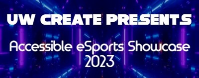 Accessible eSports Showcase 2023