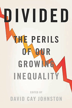 Book Talk: David Cay Johnston, "Divided: The Perils of Our Growing Inequality"