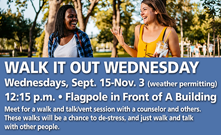 Walk It Out Wednesday (weather permitting)