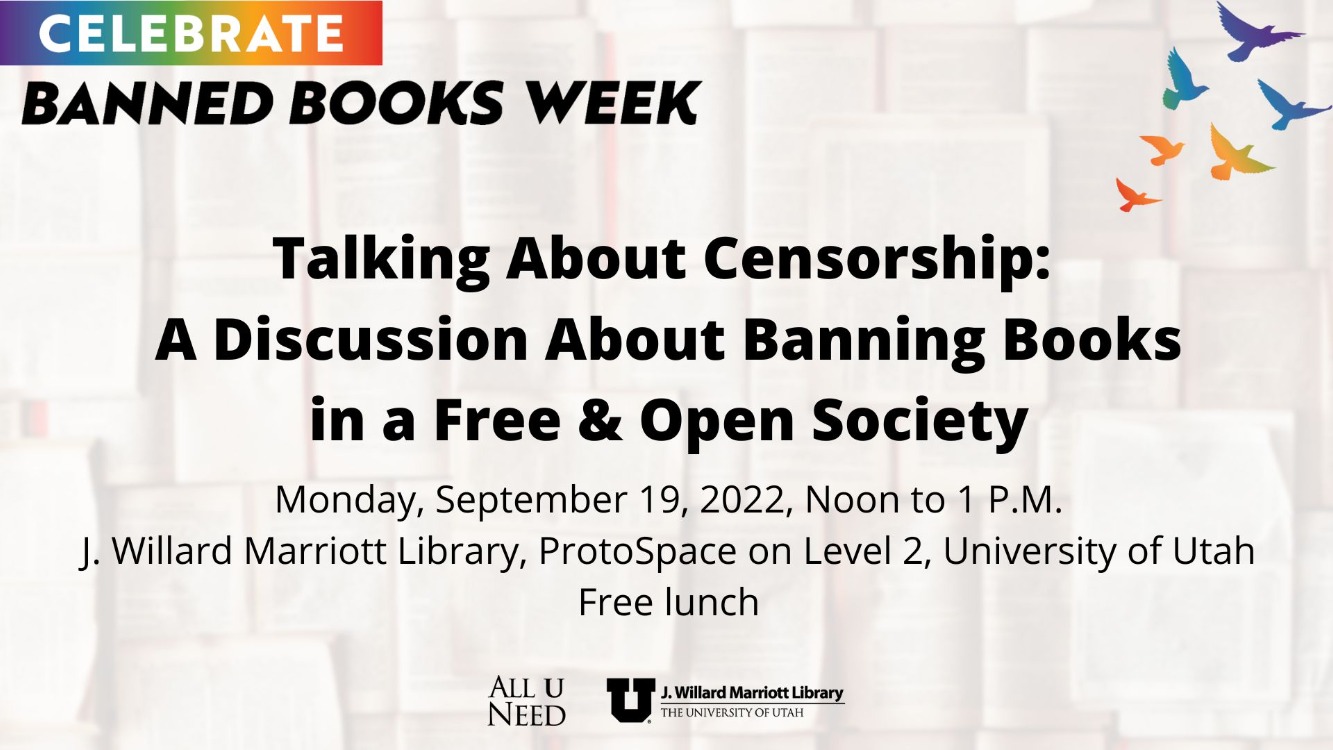 Talking About Censorship: A Discussion About Banning Books in a Free & Open Society Talking About Censorship: A Discussion About Banning Books in a Free & Open Society