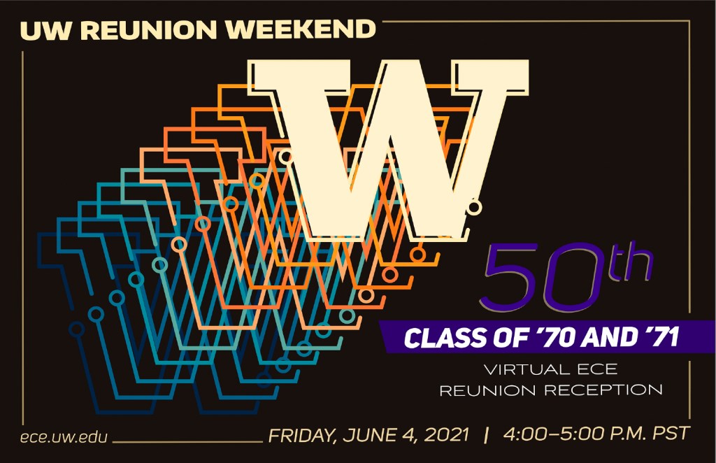 UW ECE Class of 1970 and 1971 Virtual Reunion Reception