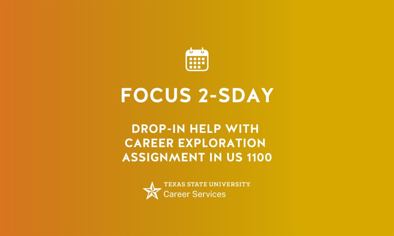 Focus 2-sday Series: Help with Career Exploration Assignment in US 1100