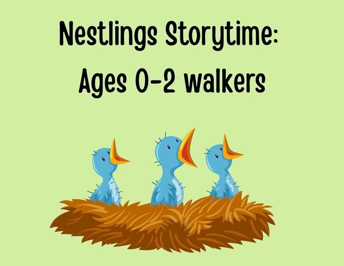 Nestlings: Toddler Storytime
