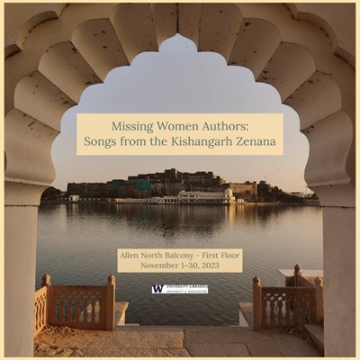 EXHIBIT: Missing Women Authors: Songs from the Kishangarh Zenana