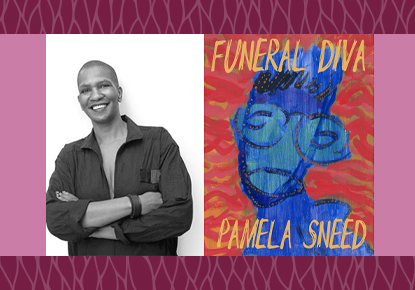 Pamela Sneed discusses "Funeral Diva" Pamela Sneed discusses "Funeral Diva"