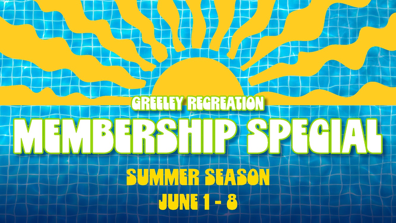 Sunshine graphic promoting Greeley Recreation membership special running June 1 through 8