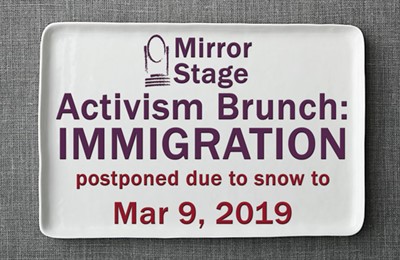 Activism Brunch: Immigration