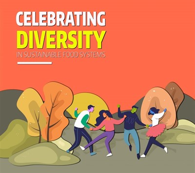 Celebrating Diversity in Sustainable Food Systems