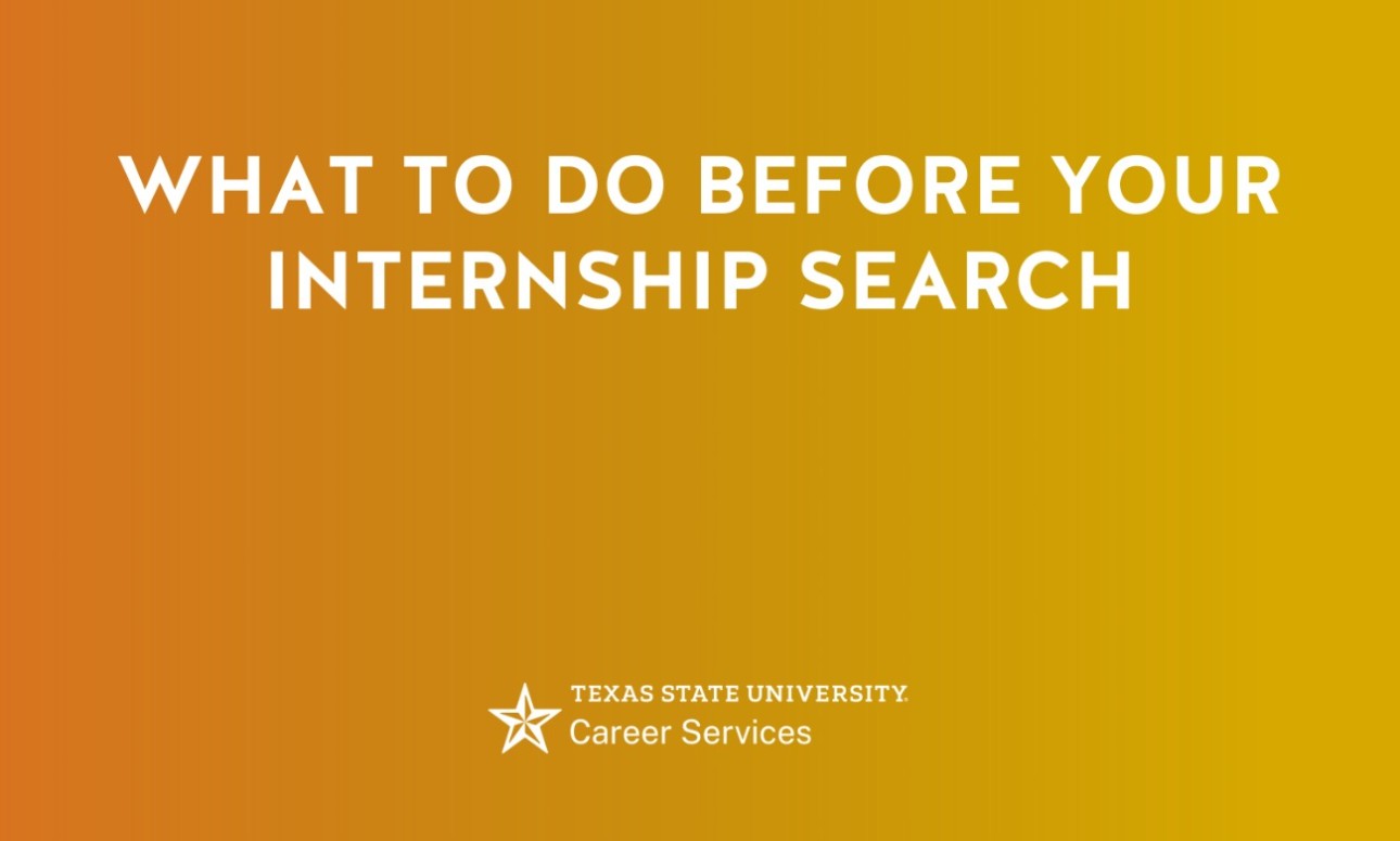 What To Do BEFORE Your Internship Search