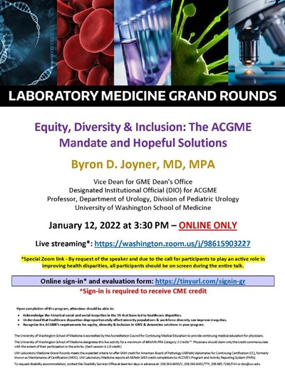LabMed Grand Rounds: Byron D. Joyner, MD, MPA - Equity, Diversity & Inclusion: The ACGME Mandate and Hopeful Solutions