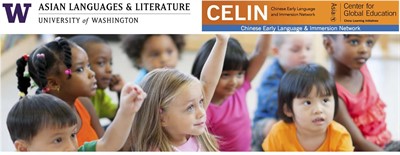 University of Washington and CELIN Forum: Raising Multilingual Citizens of the World