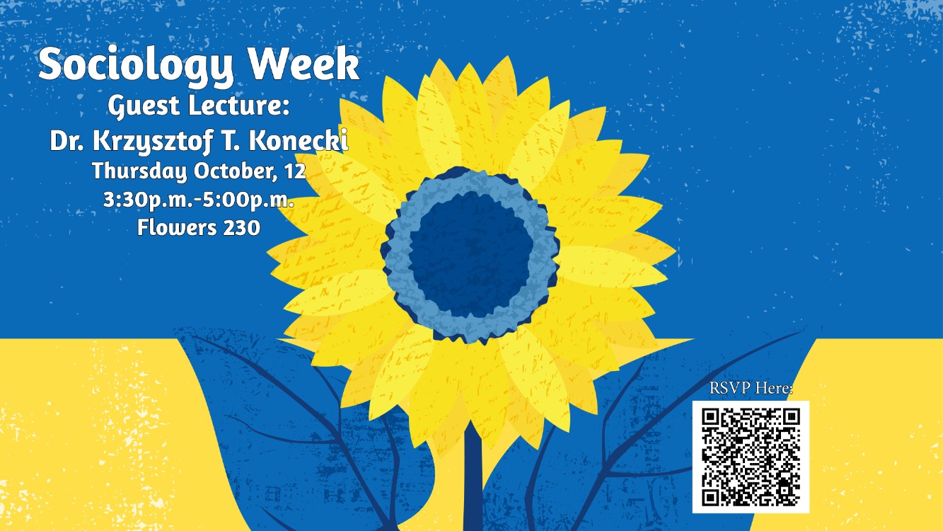 Sociology Week: Guest Lecture Dr. Krzysztof T. Konecki