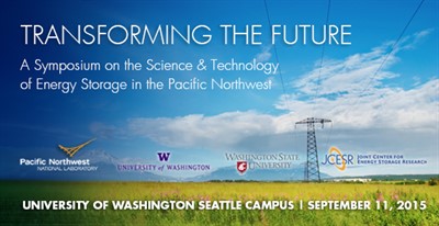 Transforming the Future: A Symposium on the Science & Technology of Energy Storage in the Pacific Northwest