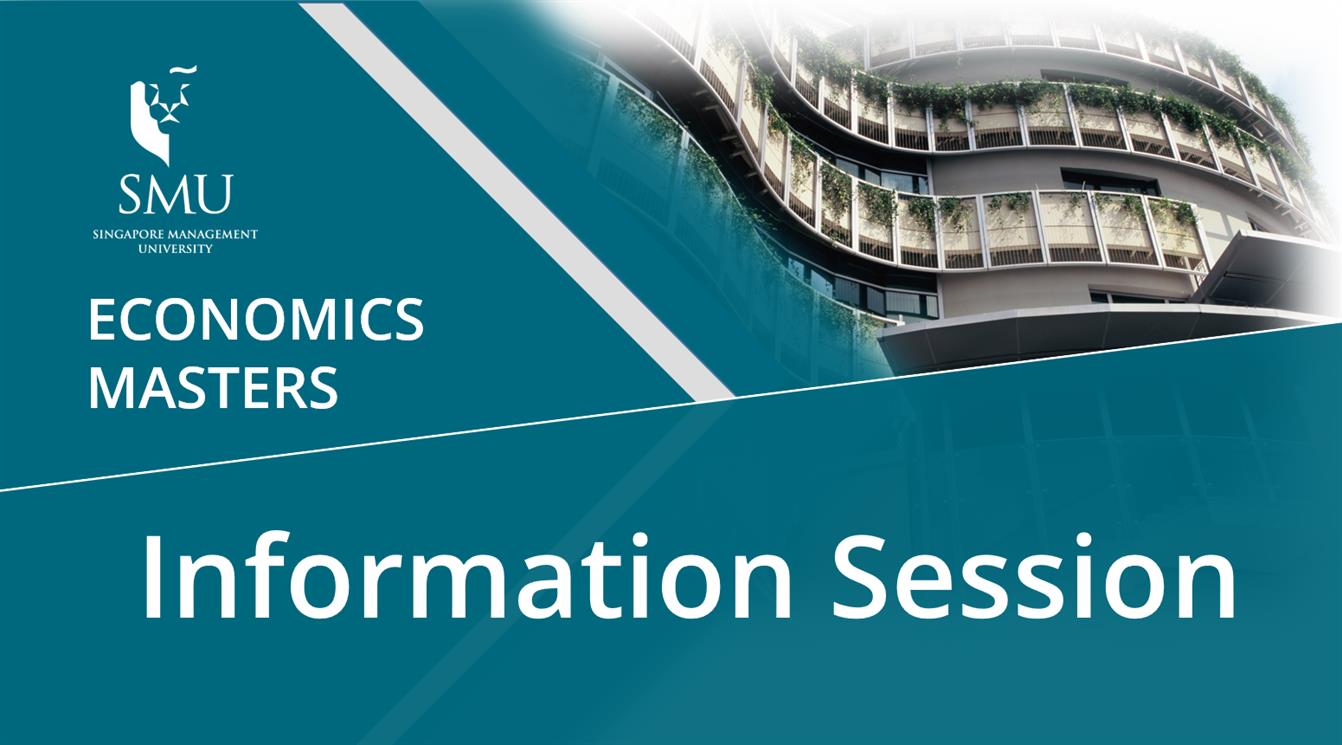 [SMU] Economic Masters Information Session
