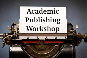 Academic Publishing Workshop